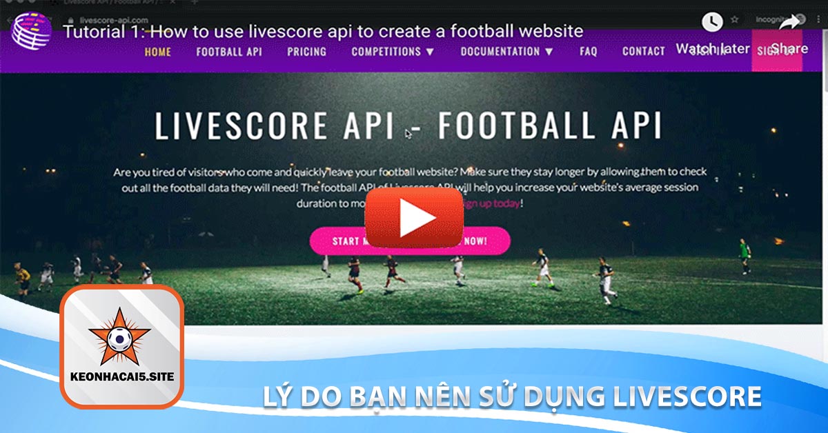 Những lý do bạn nên sử dụng livescore