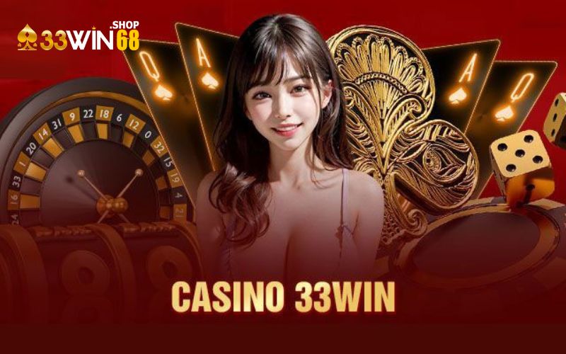 Giới thiệu về sân chơi 33WIN casino